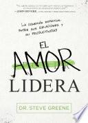libro El Amor Lidera / Love Leads